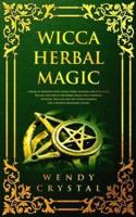 Wicca Herbal Magic