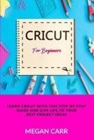 Cricut For Beginners