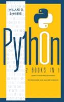 PYTHON: 2 books in 1: learn python programming for beginners and machine learning