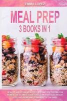 Meal Prep: 3 Books in 1. Healthy and Vegan Meal Prep, Intermittent Fasting for Women. The Ultimate Guide for Clean Your Body, Weight Loss, Anti-Aging and Permanent Get in Shape