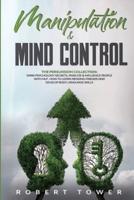 Manipulation and Mind Control