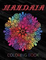 Mandala Coloring Book: 100 Mandalas That You Can Start Coloring Today to Beat Stress &amp; Find Inner Peace. No Fuss. Just Color.