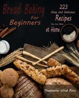 Bread Baking for Beginners