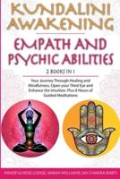 Kundalini Awakening Empath and Psychic Abilities 2 in 1