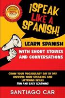 Learn Spanish With Short Stories and Conversations