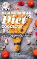 The Mediterranean Diet Cookbook: Let's Cook some Pasta! Mediterranean Recipes for a Healthy life.Vol.1