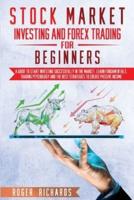 Stock Market Investing And Forex Trading For Beginners