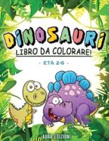 Dinosauri da colorare: Meravigliosi dinosauri e creature preistoriche da colorare! Ideali per lo sviluppo creativo dei tuoi bambini - Dinosaur coloring book Italian version