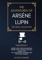 The Adventures of Arsène Lupin - The Final Collection