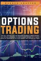 OPTIONS TRADING : The only method that has managed to bring a simple shaved guy without experience to create passive income of  $ 17,337 a month by investing in the stock market with options in 3 week
