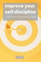 Improve Your Self-Discipline
