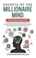 Secrets of the Millionaire Mind: This Book Includes: Dropshipping, Amazon FBA Guide, Make Money with Blogging. Get Multiple Six Figure Passive Income Streams and Take your Financial Freedom from Home