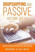 Dropshipping and Passive Income Ideas