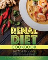 Renal Diet Cookbook: A complete guide with 200 recipes for stages 3 and 4 of CKD "Chronic Kidney Disease."