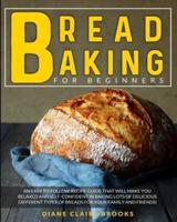 Bread Baking for Beginners