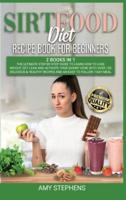 Sirtfood Diet Recipe Book for Beginners