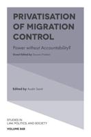 Privatization of Migration Control