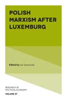 Polish Marxism After Luxemburg