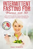 Intermitten Fasting For Woman Over 50