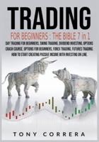 Trading for Beginners The Bible 7 in 1