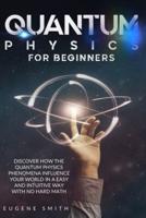 Quantum Physics for Beginners