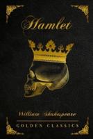 Hamlet: Deluxe Edition (Illustrated)
