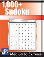 1000+ Sudoku: Medium, Hard, Expert and Extreme Puzzles for Adults