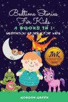Bedtime Stories for Kids - 4 Books in 1 -