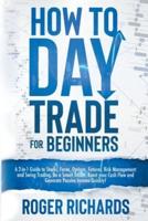 How to Day Trade for Beginners