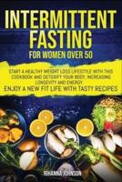 Intermittent Fasting for Women Over 50