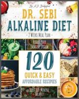 Dr. Sebi Alkaline Diet