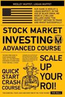 Stock Market Investing - Advanced Course -