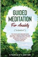 Guided Meditation For Anxiety