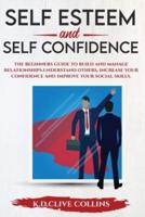 Self Esteem and Self Confidence