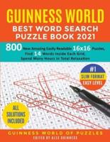 Guinness World Best Word Search Puzzle Book 2021 #1 Slim Format Easy Level: 800 New Amazing Easily Readable 16x16 Puzzles, Find 14 Words Inside Each Grid, Spend Many Hours in Total Relaxation