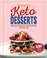 The Essential Keto Desserts Cookbook
