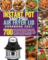 Instant Pot Duo Plus Air Fryer Lid Cookbook 2021