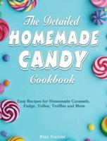 The Detailed Homemade Candy Cookbook