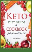 Keto Diet Guide & Cookbook for Women Over 50