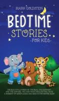 Bedtime stories for kids: The beautiful stories of the bear, the elephant, and the leopard. You and your toddlers will have a moment of mindfulness and meditation before sleep.