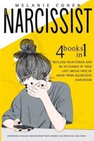 THE NARCISSIST: Reclaim Your Power and Be in Charge of Your Life   Break Free of Abuse from Aggressive Narcissism   Experience Healing and Recovery with Empath and Practical Solutions