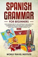 Spanish grammar for beginners Vol.1