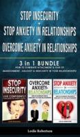 STOP INSECURITY + STOP ANXIETY IN RELATIONSHIP + OVERCOME ANXIETY in RELATIONSHIPS