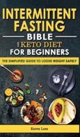INTERMITTENT FASTING BIBLE and KETO DIET for BEGINNERS