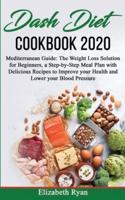 Dash Diet Cookbook 2020