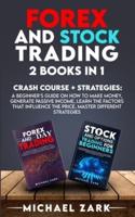 Forex and Stock Trading 2 Books in 1