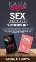 Kama Sutra + Sex Positions 2 Books in 1