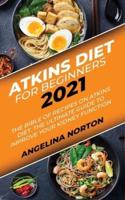 Atkins Diet for Beginners 2021
