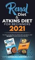 Renal Diet and Atkins Diet For Beginners 2021