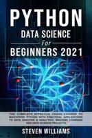 Python Data Science For Beginners 2021